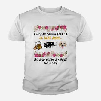 A Women Cannot Survive Beer Alone She Needs Camper And Golden Retriever Dog Youth T-shirt | Crazezy