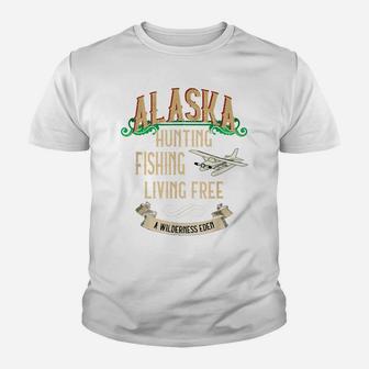 Alaska Hunting Fishing Living Free Vintage Wilderness Youth T-shirt | Crazezy