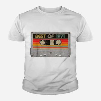 Best Of 1971 49Th Birthday Gifts Cassette Tape Vintage Youth T-shirt | Crazezy