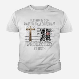 Blessed By God Raised By A Veteran Protected By Both Youth T-shirt | Crazezy UK