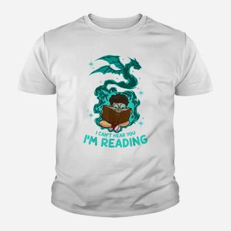 Funny Reading Fantasy Book Dragon Can't Hear You I'm Reading Youth T-shirt | Crazezy DE
