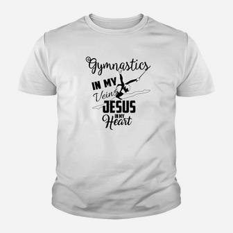 Gymnastics In My Veins Jesus In My Hear Funny Gift Youth T-shirt | Crazezy CA