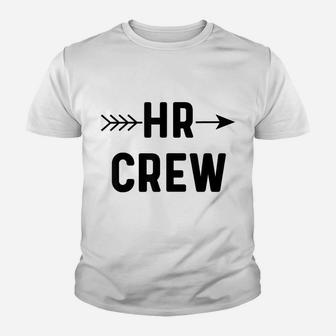 Human Resources Team Shirt Funny Hr Gifts For Coworkers Gift Youth T-shirt | Crazezy AU