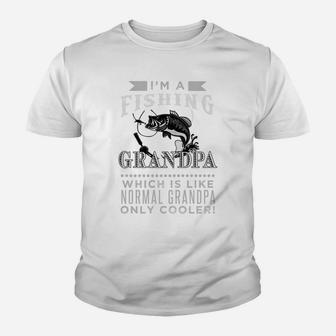 Im A Fishing Grandpa Fishing Grandpa Fishing Grandpa Shirt Fishing Grandpa Sweatshirt Fishing Grandpa Hoodie Youth T-shirt | Crazezy DE