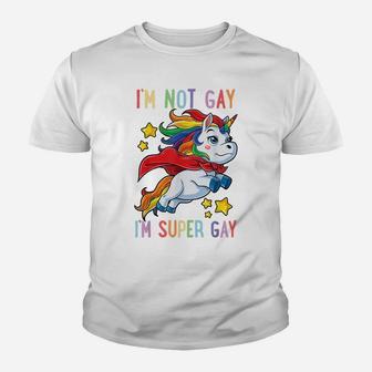 I'm Not Gay I'm Super Gay Pride Lgbt Flag T Shirt Unicorn Youth T-shirt | Crazezy