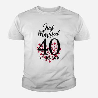 Just Married 40 Years Ago - 40Th Wedding Anniversary Youth T-shirt | Crazezy
