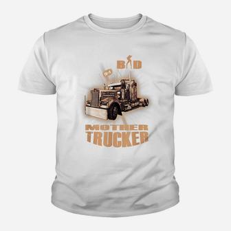 Mens BAD MOTHERTRUCKER Truck Driver 10-4 Trucker Tee Youth T-shirt | Crazezy DE