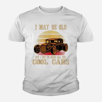 Mens Funny I May Be Old Classic Car Enthusiast Vintage Men Retro Youth T-shirt | Crazezy DE