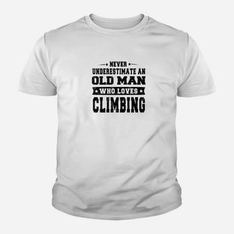 Mens Old Man Loves Climbing Vintage Men Gift Funny Saying Youth T-shirt | Crazezy