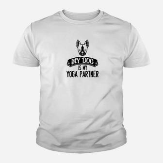 My Dog Is My Yoga Partner Funny Yoga Tops Gift Youth T-shirt | Crazezy