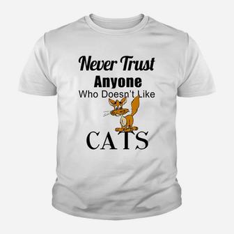 Never Trust Anyone Who Doesn't Like Cat Lover Gift Idea Youth T-shirt | Crazezy