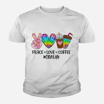 Peace Love Coffee Tie Dye CNA Life Nursing Funny Youth T-shirt | Crazezy CA