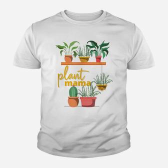 Plant Mom Crazy Plant Lady Proud Plant Floral Mama Outfit Youth T-shirt | Crazezy UK
