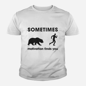 Sometimes Motivation Finds You Funny Camping Dad Bear Sarcasm Youth T-shirt | Crazezy CA