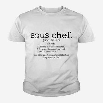 Sous Chef Definition Funny Cooking Cook Gift Youth T-shirt | Crazezy CA