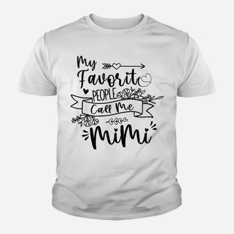 Womens My Favorite People Call Me Mimi Youth T-shirt | Crazezy