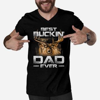 Best Buckin' Dad Ever Shirt Deer Hunting Bucking Father Gift Men V-Neck Tshirt | Crazezy