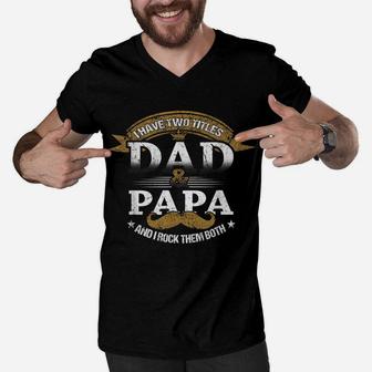 Family 365 Dad & Papa Funny Fathers Day Grandpa Daddy Gift Men V-Neck Tshirt | Crazezy