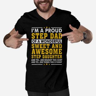 Funny Step Dad Shirt Fathers Day Gift Step Daughter Stepdad Men V-Neck Tshirt | Crazezy