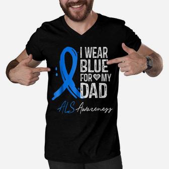 I Wear Blue For My Dad Shirt Als Awareness Gift Tshirt Men V-Neck Tshirt | Crazezy CA