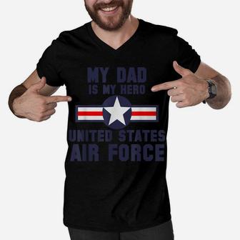 My Dad Is My Hero United States Air Force Vintage Men V-Neck Tshirt | Crazezy DE