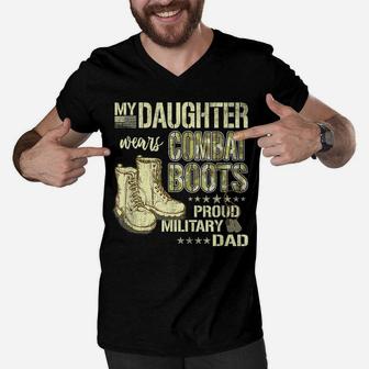 My Daughter Wears Combat Boots Proud Military Dad Shirt Gift Men V-Neck Tshirt | Crazezy DE