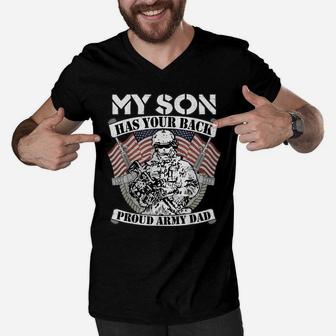 My Son Has Your Back Proud Army Dad - Military Father Gift Men V-Neck Tshirt | Crazezy