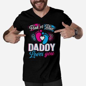 Pink Or Blue Daddy Loves You T Shirt Gender Reveal Baby Gift Men V-Neck Tshirt | Crazezy