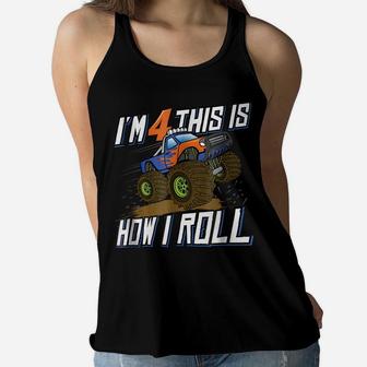 4Th Birthday Monster Truck Boys I'm 4 This Is How I Roll Tee Women Flowy Tank | Crazezy