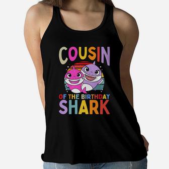 Cousin Of The Birthday Shark Girl Matching Family Women Flowy Tank | Crazezy