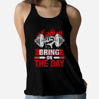 Gymnastic Bring On The Day Fitness Quotes Ladies Flowy Tank | Crazezy UK