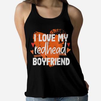 I Love My Redhead Boyfriend Women Flowy Tank | Crazezy