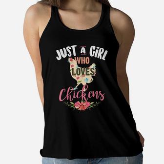 Just A Girl Who Loves Chickens Shirt Poultry Lover Cute Gift Women Flowy Tank | Crazezy UK