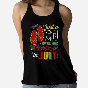 Just A Girl Who Loves Christmas In July Shirt Summer Gift Women Flowy Tank | Crazezy