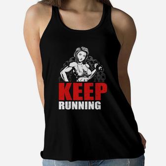 Keep Running Keep Strong Gym Workout Gift Ladies Flowy Tank | Crazezy UK