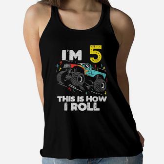 Kids Im 5 How I Roll Monster Truck Cute 5Th Birthday Boys Gift Women Flowy Tank | Crazezy