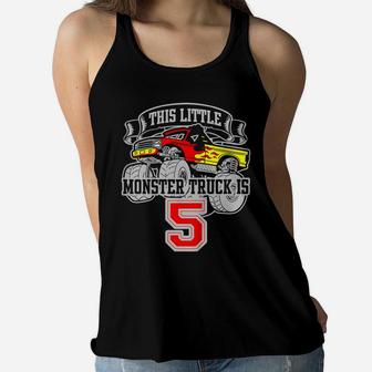Kids Monster Truck 5Th Birthday This Little Monster Trucks Women Flowy Tank | Crazezy DE