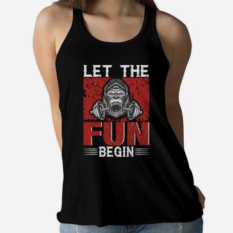 Let The Fun Begin Funny Workout For Gymer Ladies Flowy Tank | Crazezy DE