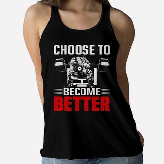 Lets Choose Gym To Become Better For You Ladies Flowy Tank | Crazezy AU