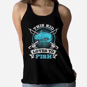 This Kid Loves To Fish Gift For Fishing Lover Women Flowy Tank | Crazezy CA