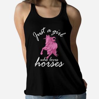 Womens Just A Girl Who Loves Horses Farm Animal Pony Lover Women Flowy Tank | Crazezy UK