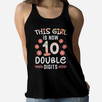 Womens This Girl Is Now 10 Double Digits For A Girl 10 Years Women Flowy Tank | Crazezy CA