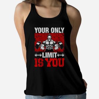 Your Only Limit Is You Fitness Motivational Quote Ladies Flowy Tank | Crazezy