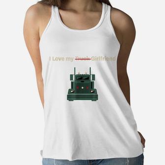 Trucker Funny Sarcastic Truck Vs Girlfriend Gift Women Flowy Tank | Crazezy AU