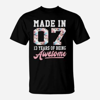 13 Year Old Girl Gifts For 13Th Birthday Gift Born In 2007 T-Shirt | Crazezy