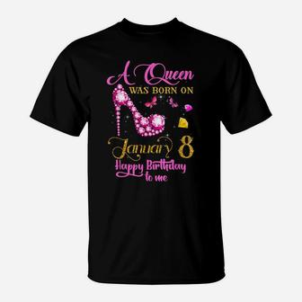 A Queen Was Born On January 8, 8Th January Birthday Gift T-Shirt | Crazezy AU