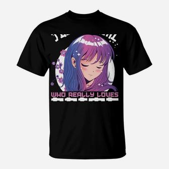 Anime Gifts For Teen Girls Just A Girl Who Loves Anime T-Shirt | Crazezy AU