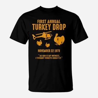 As God Is My Witness I Thought Turkeys Could Fly Funny T-Shirt | Crazezy UK