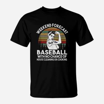 Baseball Mom Weekend Forecast Funny Gift For Mom T-Shirt | Crazezy UK