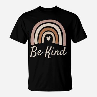 Be Kind Boho Rainbow Kindness Inspirational Positive Quote T-Shirt | Crazezy AU